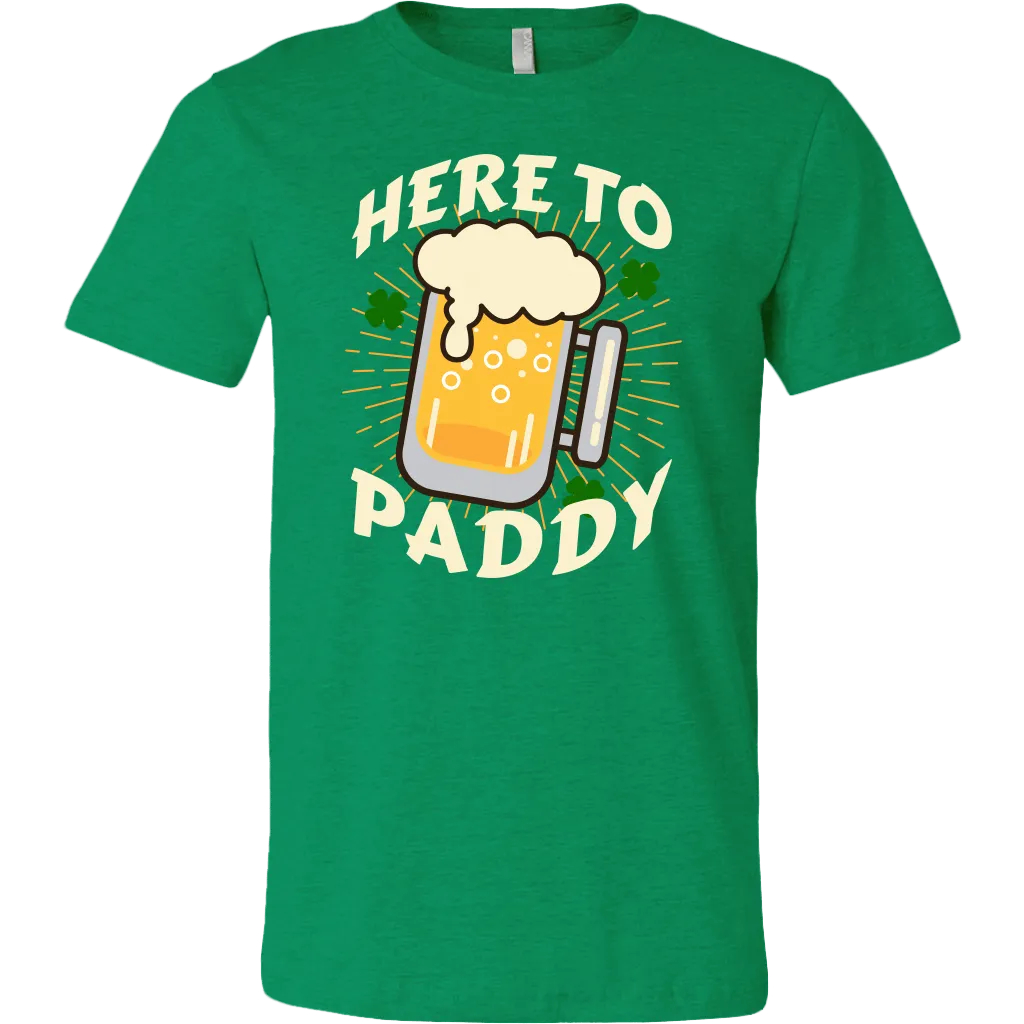 Here to Paddy St. Patrick's Day Funny T-shirt