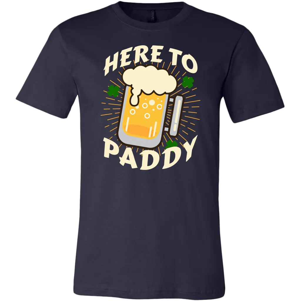 Here to Paddy St. Patrick's Day Funny T-shirt