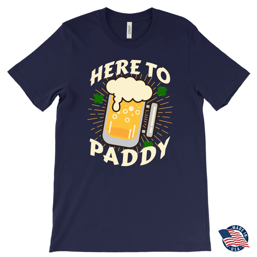 Here to Paddy St. Patrick's Day Funny T-shirt