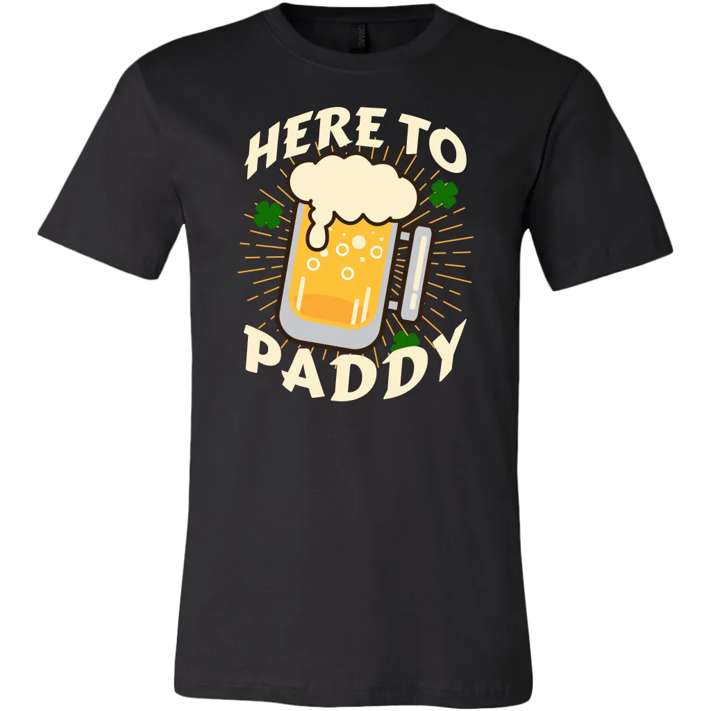 Here to Paddy St. Patrick's Day Funny T-shirt