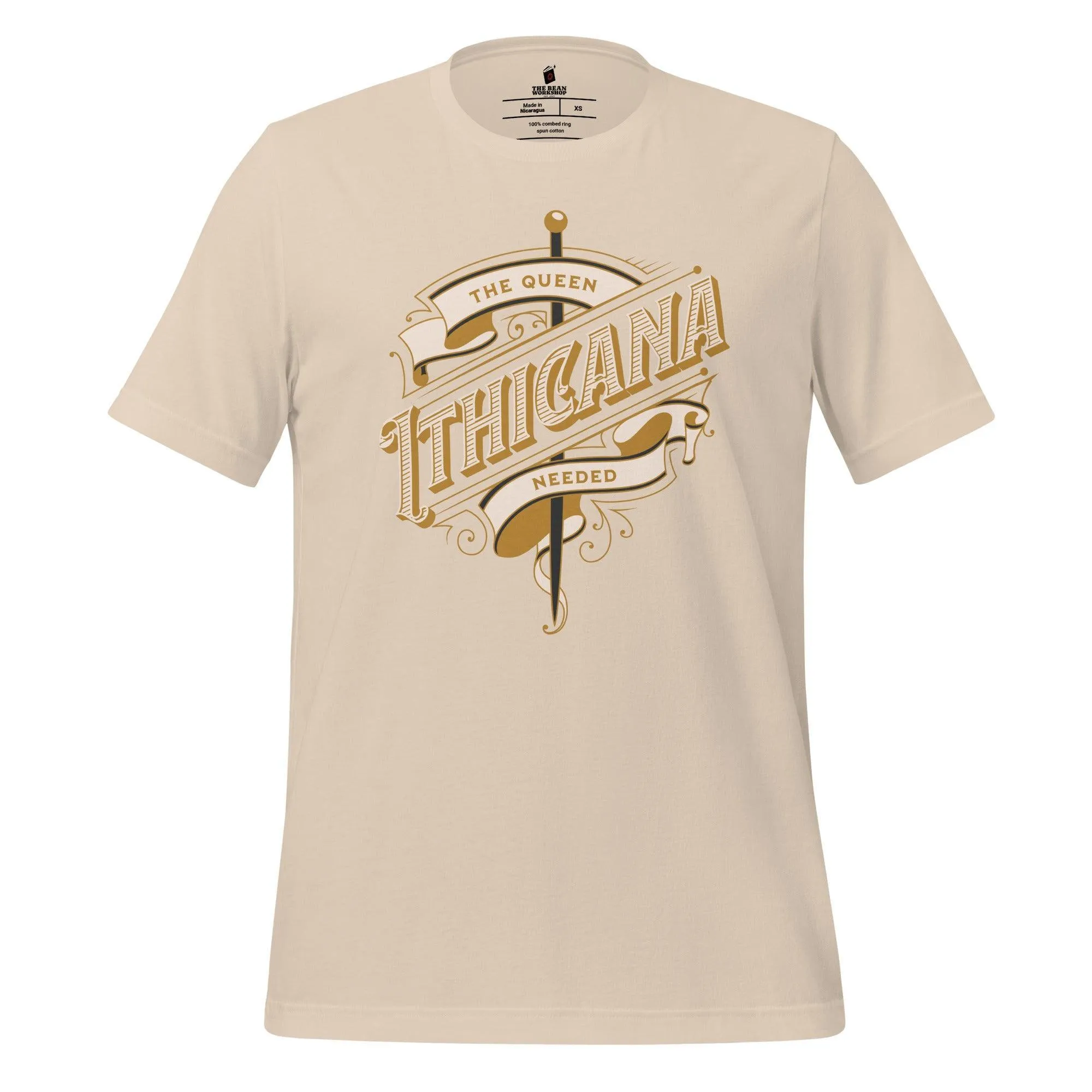 The Queen Ithicana Needed T-shirt