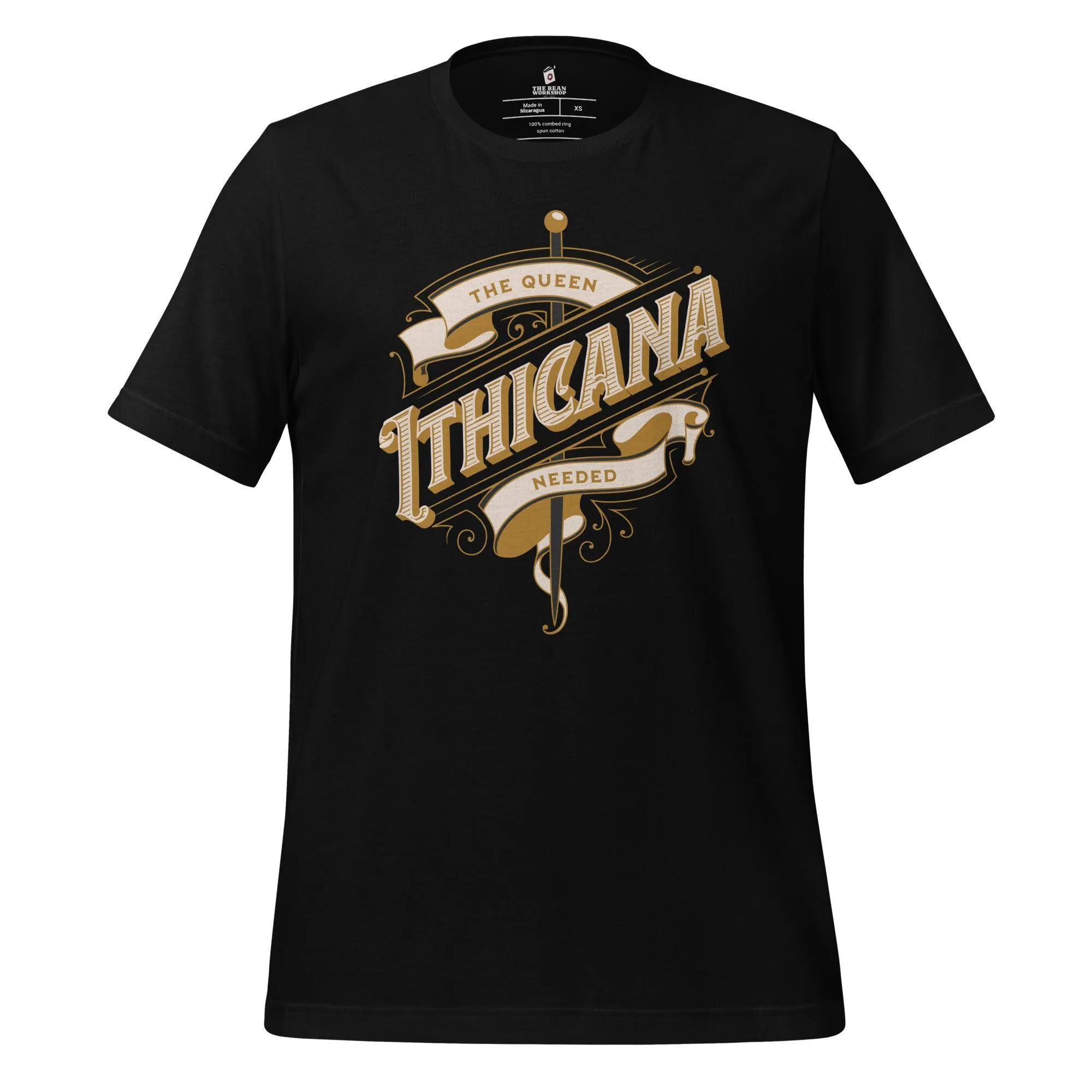 The Queen Ithicana Needed T-shirt